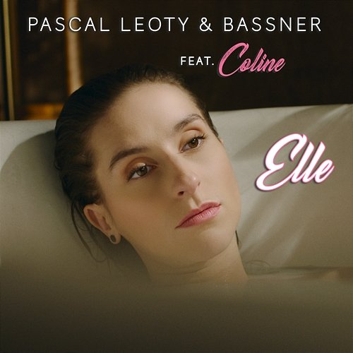 Elle Pascal Leoty, Bassner feat. Coline