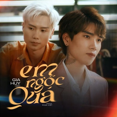 Em Ngốc Quá Gia Huy