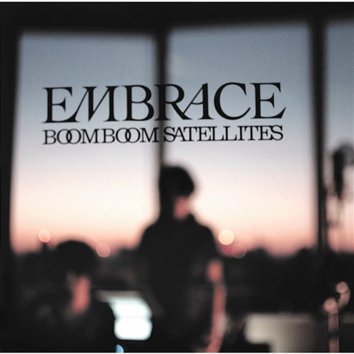EMBRACE Boom Boom Satellites