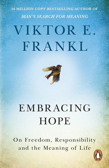Embracing Hope Frankl Viktor E