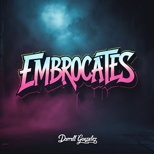 Embrocates Darrell Gonzalez