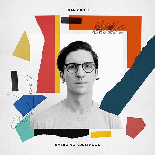 Emerging Adulthood Dan Croll
