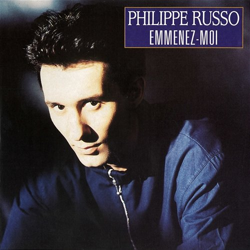 Emmenez-moi Philippe Russo