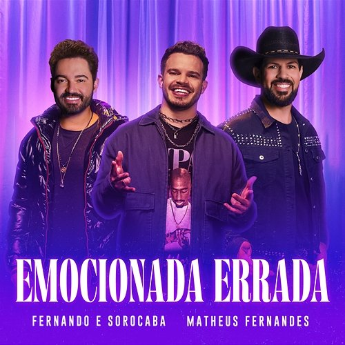 Emocionada Errada Fernando & Sorocaba & Matheus Fernandes
