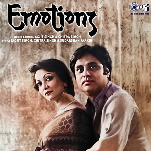 Emotion Jagjit Singh, Chitra Singh