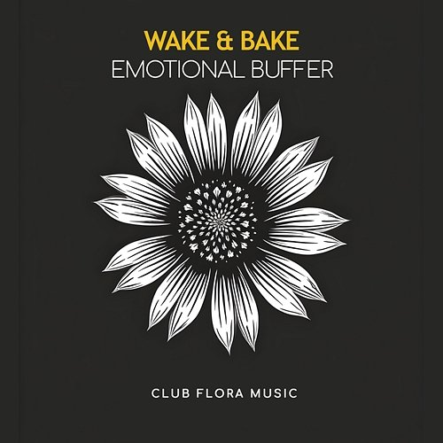 Emotional Buffer Wake, Bake
