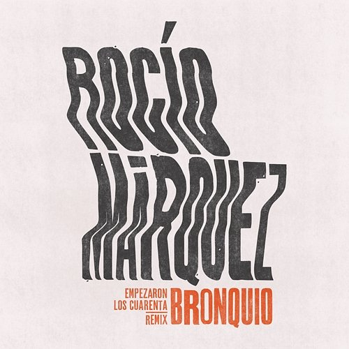 Empezaron Los Cuarenta Rocío Márquez