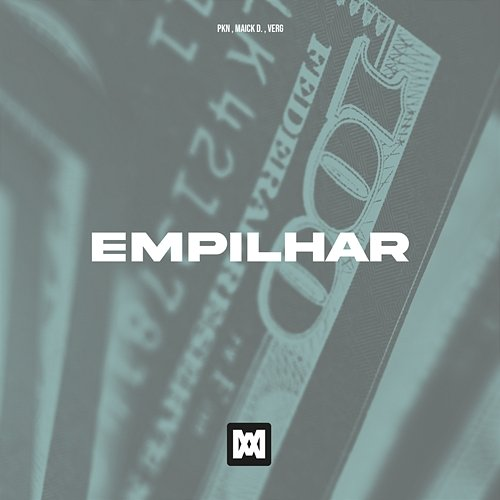 Empilhar PKN, Maick D., Verg