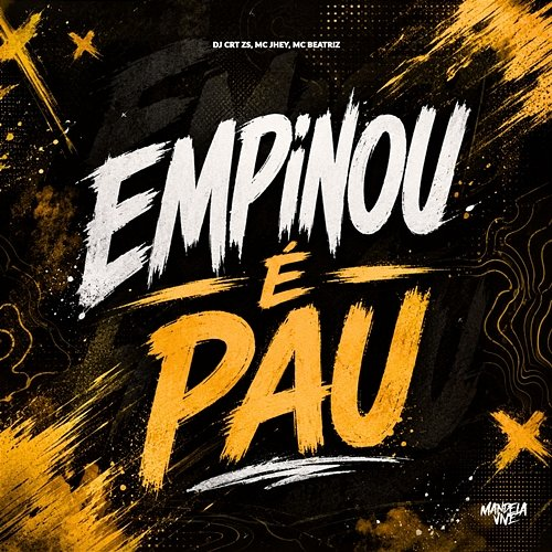 Empinou é Pau DJ CRT ZS, Mc Jhey, MC BEATRIZ