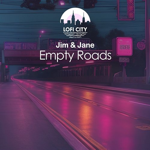 Empty Roads Jim & Jane