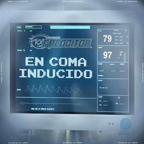 En Coma Inducido Banda Los Recoditos