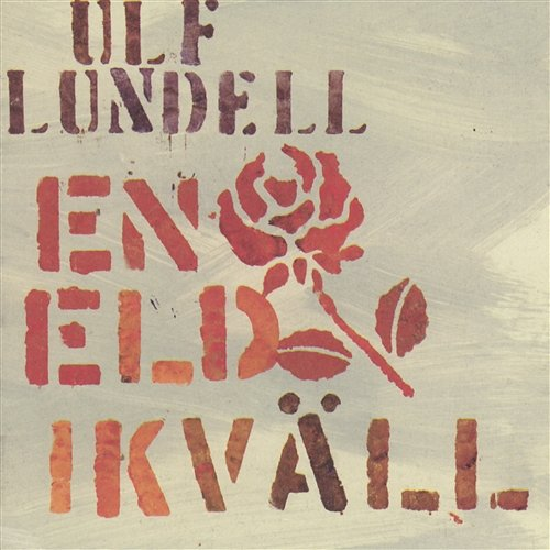 En Eld Ikväll Ulf Lundell
