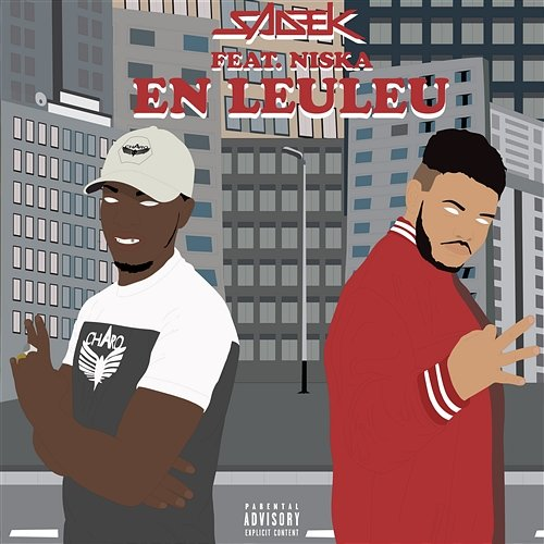 En leuleu Sadek feat. Niska