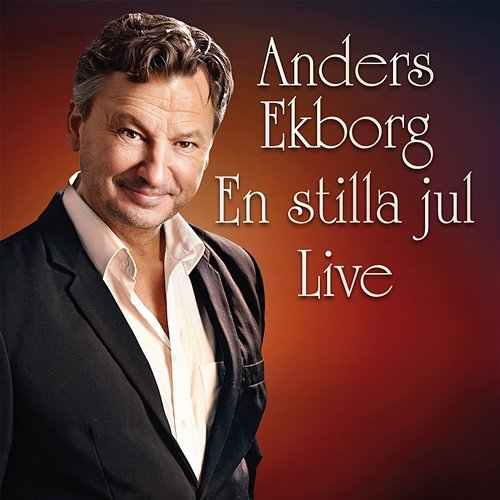 En stilla jul Anders Ekborg