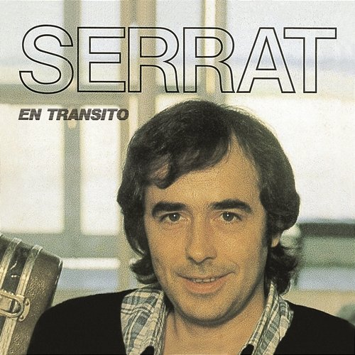 En Transito Joan Manuel Serrat