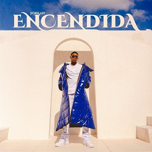 ENCENDIDA Jorkan