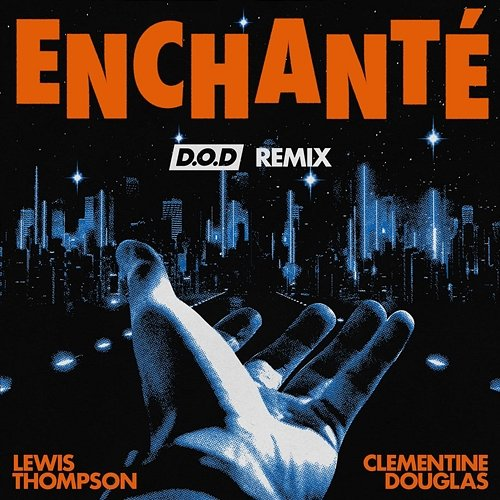 Enchanté Lewis Thompson feat. Clementine Douglas