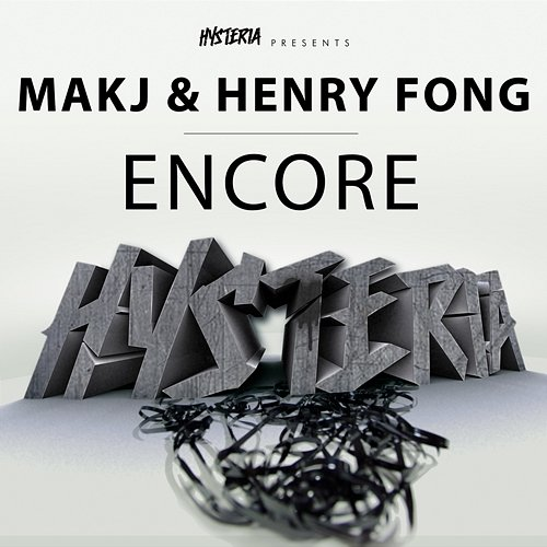 Encore MAKJ & Henry Fong