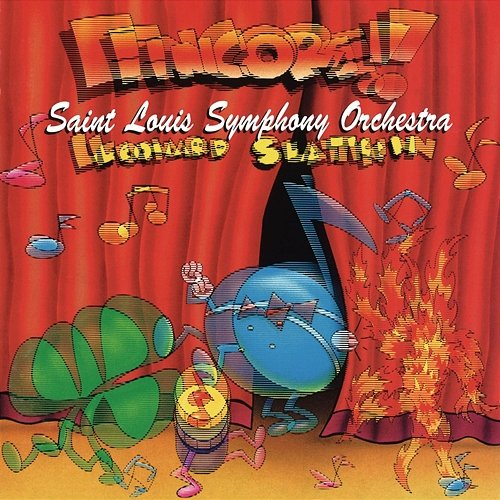 Encore! Leonard Slatkin, Saint Louis Symphony Orchestra