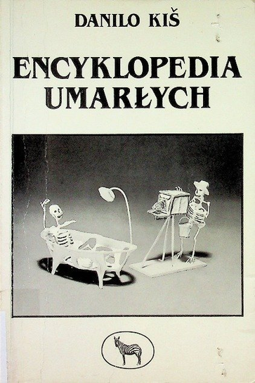Encyklopedia umarłych Kis Danilo