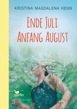 Ende Juli, Anfang August Magellan