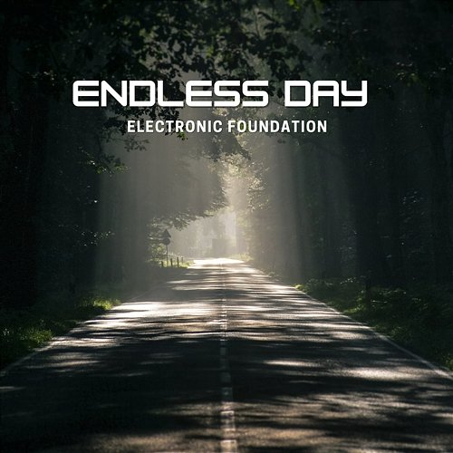 Endless Day Electronic Foundation