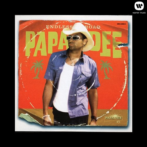 Endless Road Papa Dee