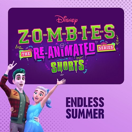 Endless Summer Meg Donnelly, Milo Manheim, ZOMBIES – Cast