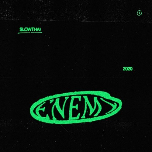 ENEMY slowthai