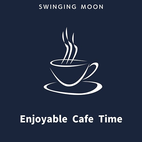 Enjoyable Cafe Time Swinging Moon
