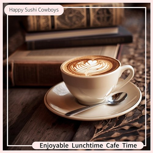 Enjoyable Lunchtime Cafe Time Happy Sushi Cowboys