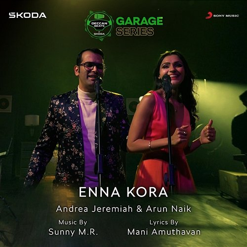 Enna Kora Sunny M.R., Arun Naik, Andrea Jeremiah