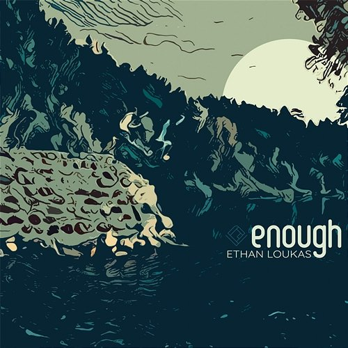 Enough Ethan Loukas