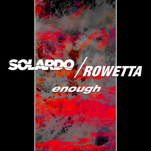 Enough Solardo, Rowetta
