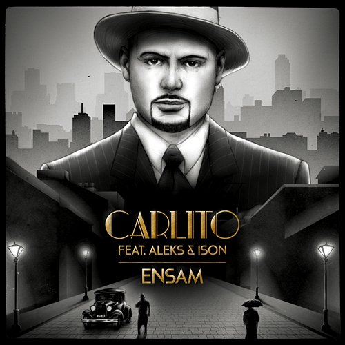 Ensam Ison, Carlito feat. Aleks