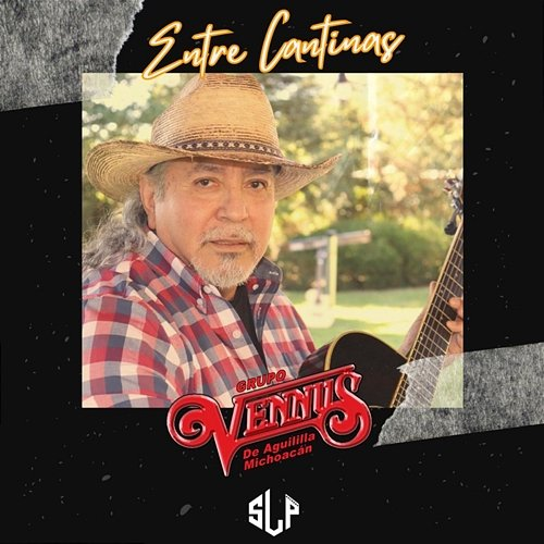 Entre Cantinas Grupo Venus de Aguililla Michoacán