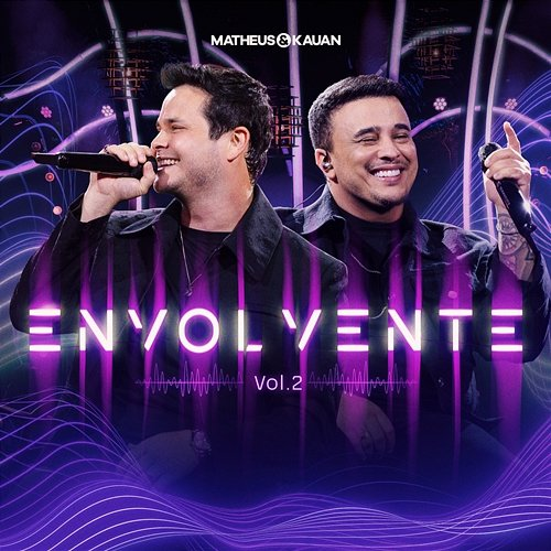 Envolvente Matheus, Kauan