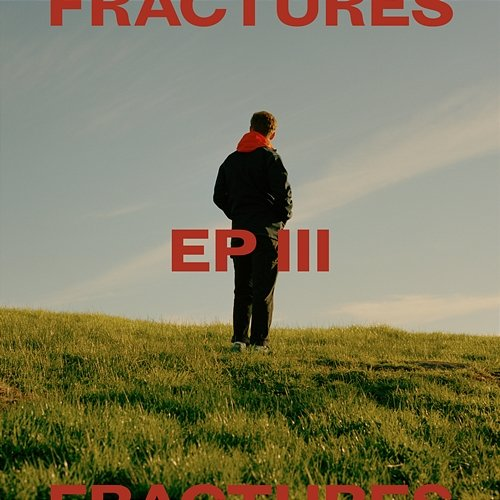 EP III Fractures