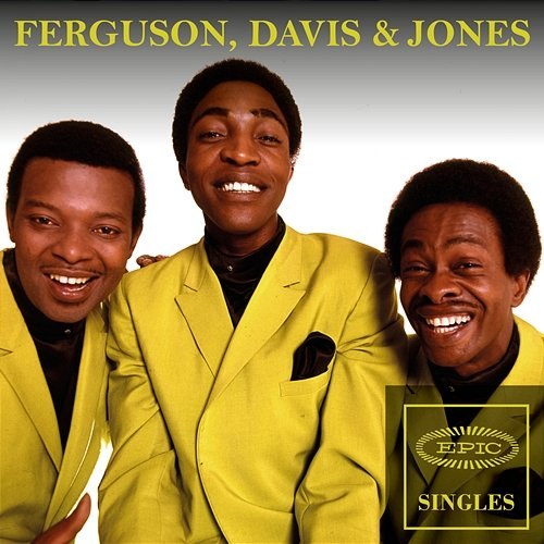 Epic Singles Ferguson, Davis, Jones