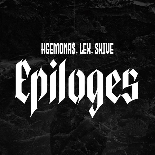 Epiloges Skive, Lex, HGEMONA$