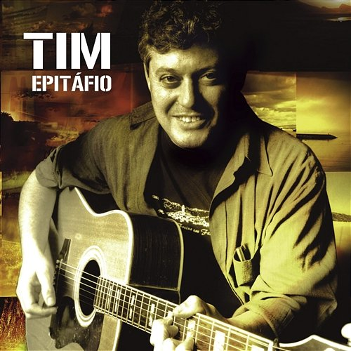 Epitáfio Tim