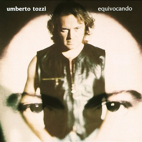 Equivocando Umberto Tozzi