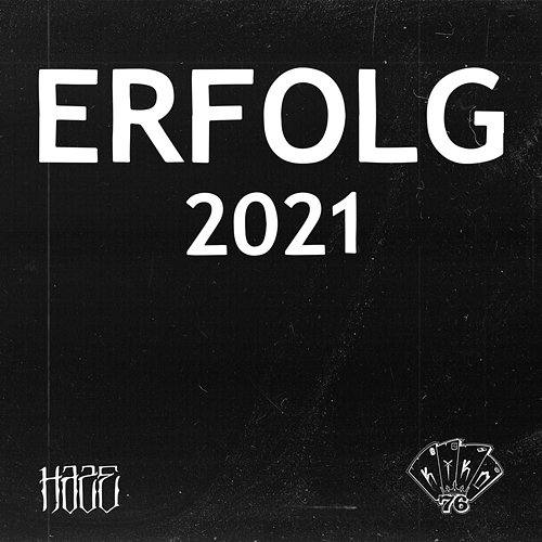 Erfolg 2021 Kiko 76, Haze