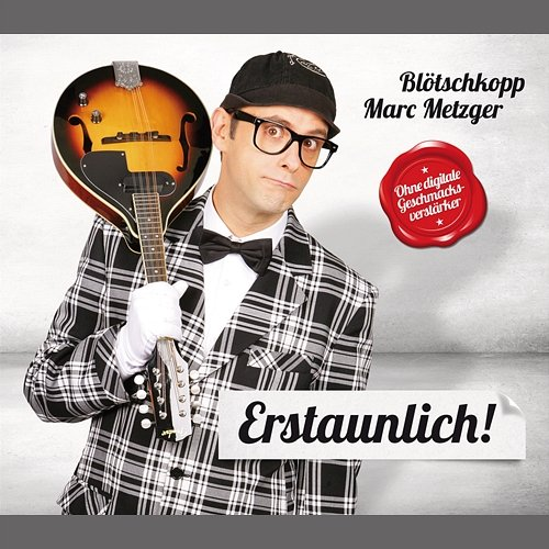 Erstaunlich! Marc Metzger