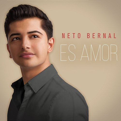 Es Amor Neto Bernal
