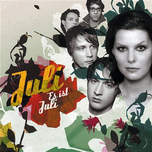 Es ist Juli Juli