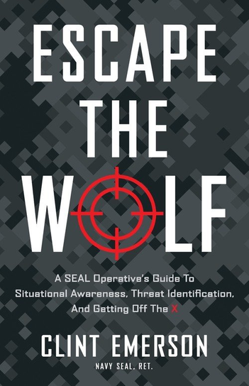 Escape the Wolf Clint Emerson