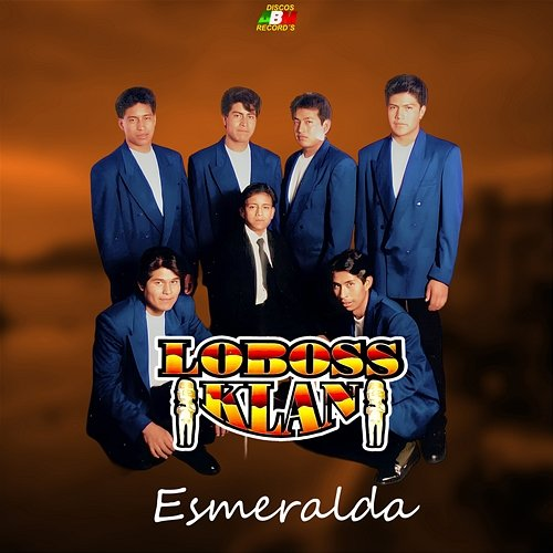 Esmeralda Loboss Klan