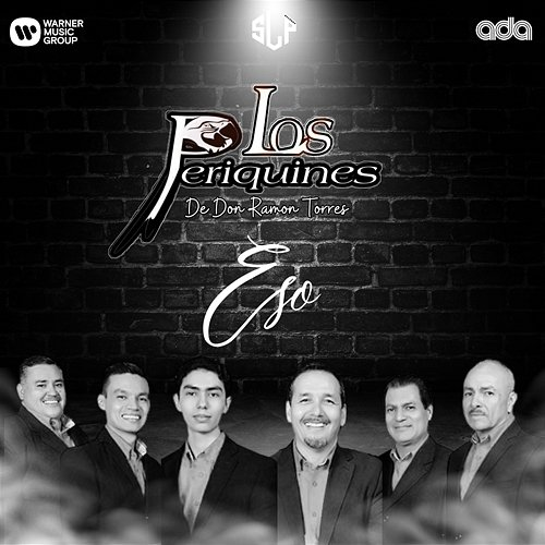 Eso Los Periquines de Don Ramon Torres