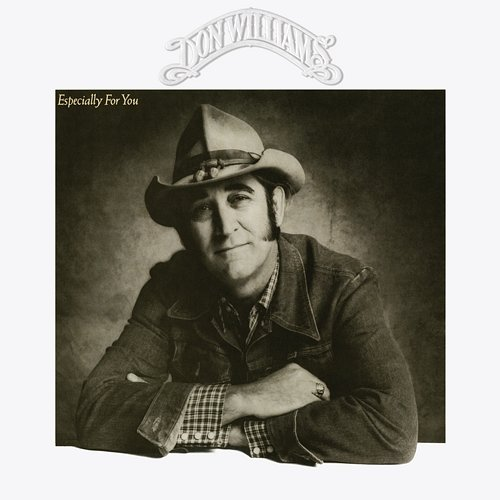 Especially For You Don Williams